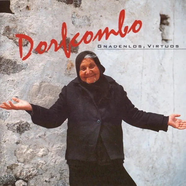 Cover zu Dorfcombo – Es Ist Immer Einer Besser