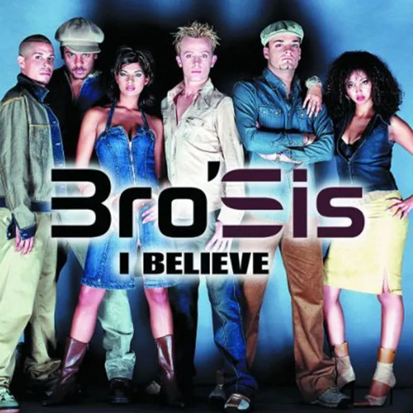 Cover zu Bro'Sis – I Believe