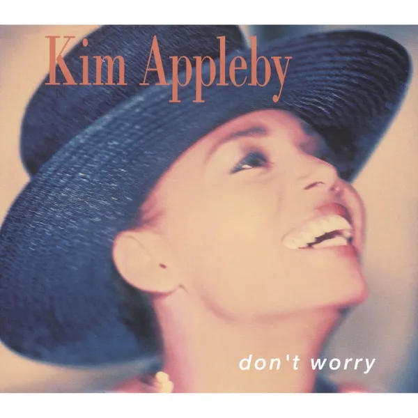 Cover zu Kim Appleby – Don't Worry