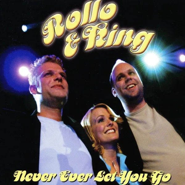 Cover zu Rollo & King – Never Ever Let You Go