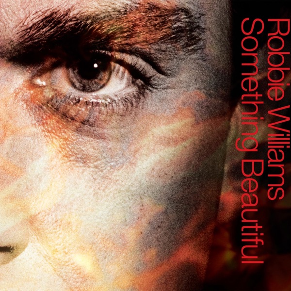 Cover zu Robbie Williams – Something Beautiful