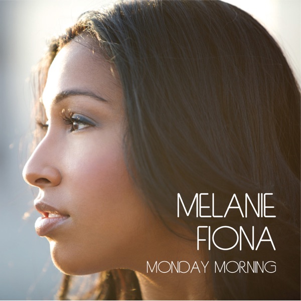 Cover zu Melanie Fiona – Monday Morning