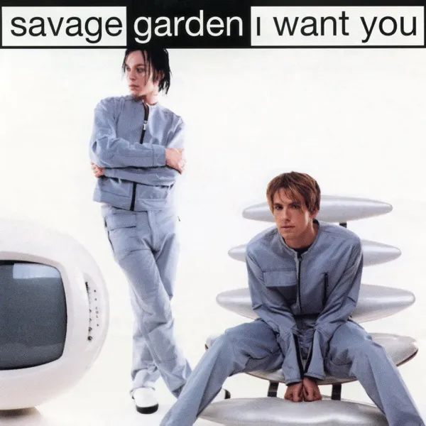 Cover zu Savage Garden – I Want You