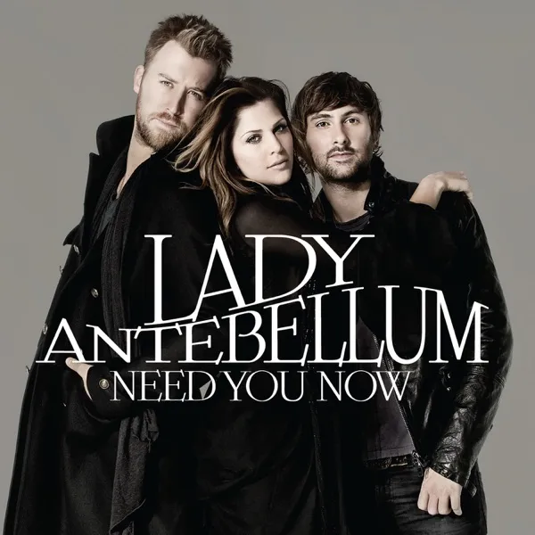 Cover zu Lady Antebellum – Need You Now
