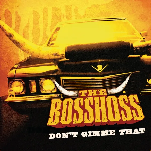 Cover zu The BossHoss – Don't Gimme That