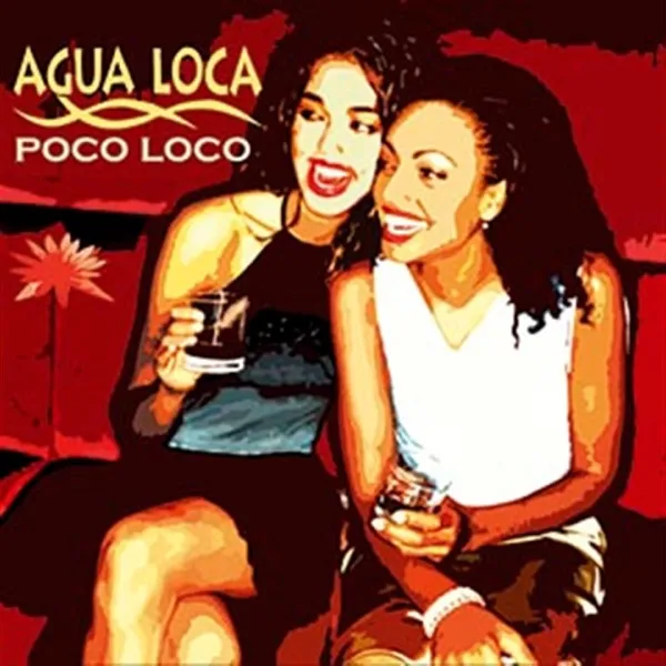 Cover zu Agua Loca – Venga Tía Mía