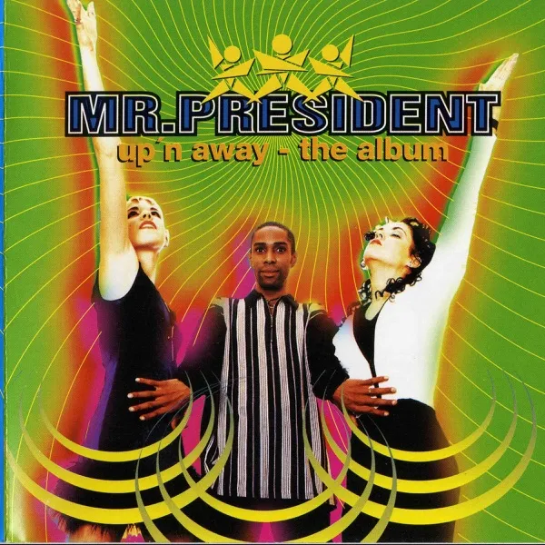 Cover zu Mr. President – Up'n Away