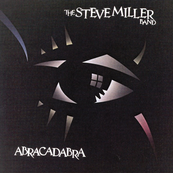 Cover zu Steve Miller Band – Abracadabra