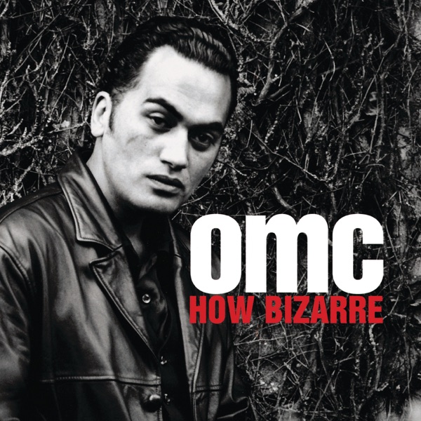 Cover zu OMC – How Bizarre