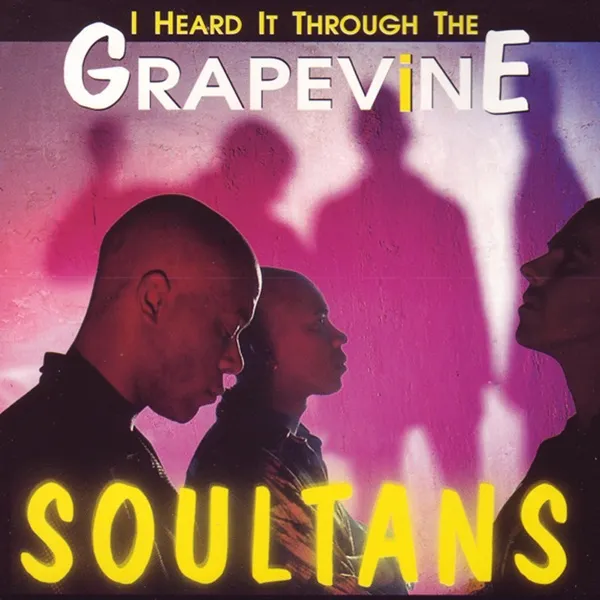 Cover zu Soultans – I Heard It Trough The Grapevine