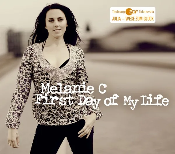 Cover zu Melanie C – First Day Of My Life