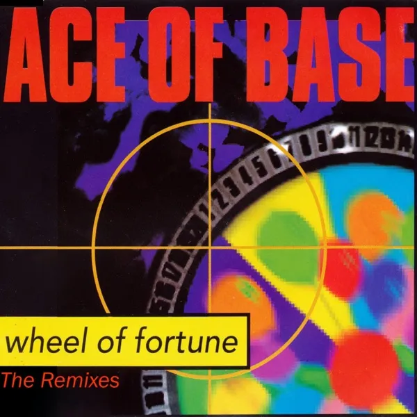 Cover zu Ace Of Base – Wheel Of Fortune
