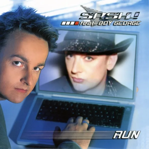 Cover zu Sash! feat. Boy George – Run