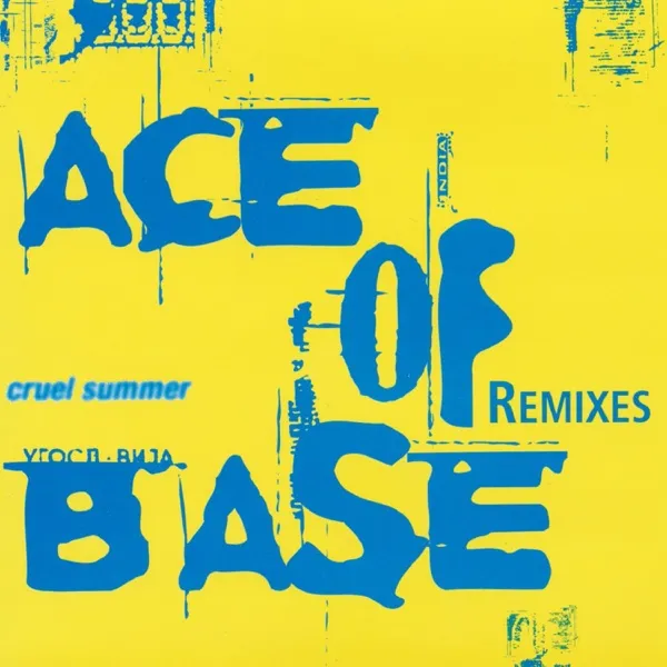 Cover zu Ace Of Base – Cruel Summer